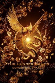 The Hunger Games: The Ballad of Songbirds & Snakes The Hunger Games: The Ballad of Songbirds & Snakes