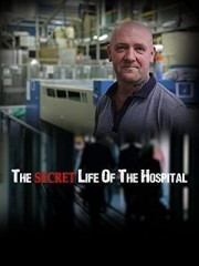 Secret Life of the Hospital