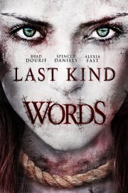 Last Kind Words