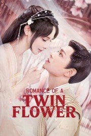 Romance of a Twin Flower Romance of a Twin Flower