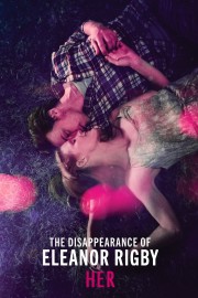 The Disappearance of Eleanor Rigby: Her