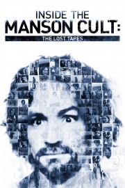 Inside the Manson Cult: The Lost Tapes